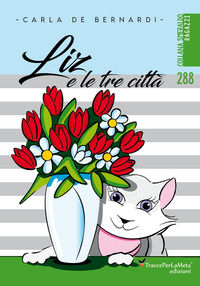 9788885566910 - Liz e le tre città