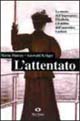 9788886424561 - L'attentato. La morte dell'imperatrice Elisabetta e il delitto dell'anarchico Lucheni