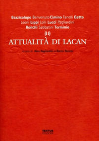 9788887132960 - Attualità di Lacan