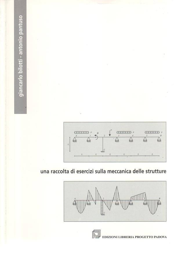 UNA RACCOLTA DI ESERCIZI SULLA MECCANICA DELLE STRUTTURE