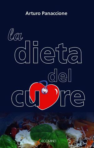 9788887795769 - La dieta del cuore