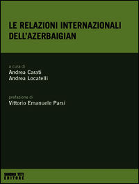 9788888249339 - Le relazioni internazionali dell'Azerbaigian