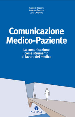 9788888612287 - Comunicazione medico paziente. La comunicazione come strumento di lavoro del medico