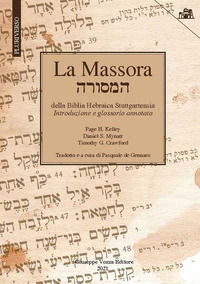 9788888848983 - La Massora. Della Biblia hebraica stuttgartensia