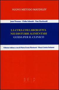 9788889473542 - La cura collaborativa nei disturbi alimentari. Guida per il clinico