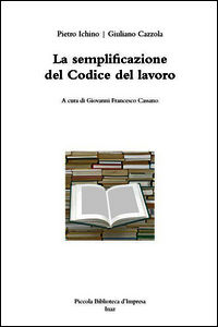 9788890339981 - La semplificazione del codice del lavoro