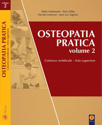 9788890424854 - Osteopatia pratica. Vol. 2: Arti superiori. Colonna vertebrale