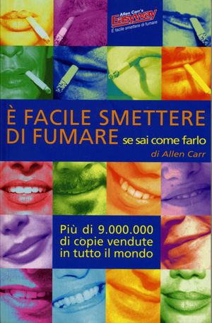 9788890453007 - È facile smettere di fumare se sai come farlo. Audiolibro. CD Audio. Con libro