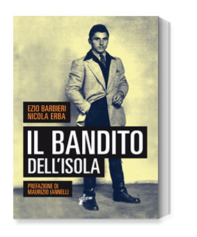 9788890727344 - Il bandito dell'Isola