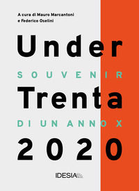 9788890894183 - UnderTrenta 2020. Souvenir di un anno x