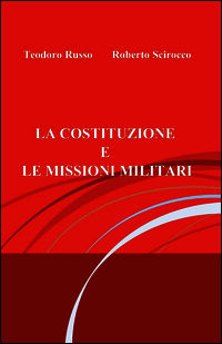 9788891095541 - La costituzione e le missioni militari