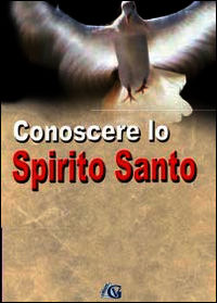 9788891133243 - Conoscere lo Spirito Santo