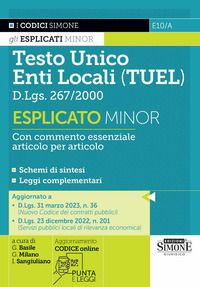 9788891436269 - Testo unico enti locali (TUEL) D.Lgs. 267/2000 Esplicato minor. Con commento essenziale articolo per articolo. Con aggio