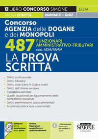 9788891438171 - Concorso Agenzia delle Dogane e dei Monopoli. 487 funzionari amministrativo-tributari (cod. ADM/FAMM). La prova scritta.