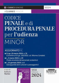 9788891438614 - Codice penale e di procedura penale per l'udienza. Ediz. minor