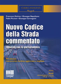 9788891635129 - Nuovo codice della strada commentato. Annotato con la giurisprudenza