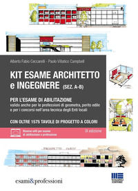 9788891668226 - Kit esame di abilitazione alle professioni di architetto sez. A-B, ingegnere sez. A-B, geometra, perito edile e per i co