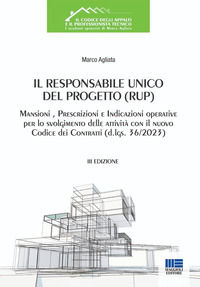 9788891668646 - Il Responsabile Unico del Progetto (RUP). Mansioni, prescrizioni e indicazioni operative per lo svolgimento delle attivi