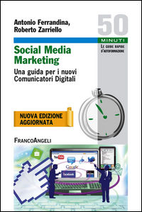 9788891710192 - Social media marketing. Una guida per i nuovi comunicatori digitali