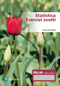 9788891927408 - Statistica. Esercizi svolti. Ediz. Mylab. Con Contenuto digitale per accesso on line