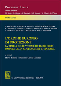 9788892103252 - L'ordine europeo di protezione. La tutela delle vittime di reato come motore della cooperazione giudiziaria