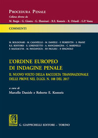 9788892117563 - L'ordine europeo di indagine penale. Il nuovo volto della raccolta transnazionale delle prove nel d.gls. n. 198 del 2017