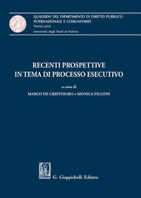 9788892133822 - Recenti prospettive in tema di processo esecutivo