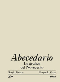 9788892822184 - Abecedario. La grafica del Novecento. Ediz. illustrata