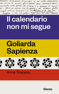 9788892824676 - Il calendario non mi segue. Goliarda Sapienza