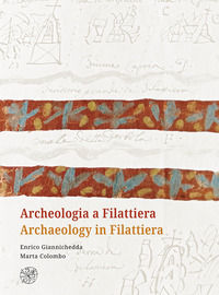 9788892852525 - Archeologia a Filattiera-Archaeology in Filattiera. Ediz. bilingue