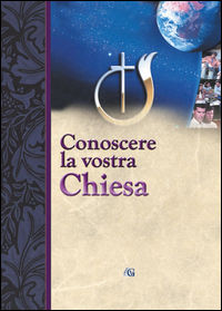 9788893066914 - Conoscere la vostra Chiesa