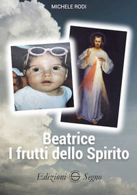 9788893188111 - Beatrice. I frutti dello Spirito