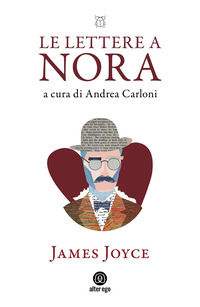 9788893332620 - Le lettere a Nora (1904-1922)