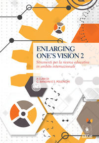 9788893352420 - Enlarging one's vision. Strumenti per la ricerca educativa in ambito internazionale. Vol. 2