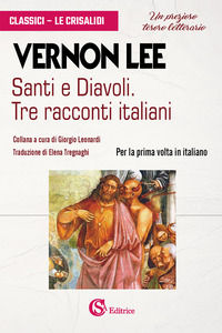 9788893542128 - Santi e diavoli. Tre racconti italiani