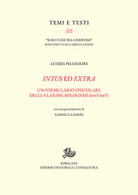 9788893596909 - Intus ed extra. Un formulario epistolare delle clarisse bolognesi (1463-1467)