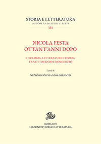 9788893597609 - Nicola Festa ottant'anni dopo. Filologia, letterature e storia tra Ottocento e Novecento