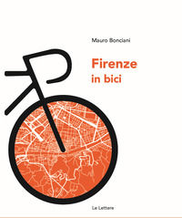 9788893664141 - Firenze in bici