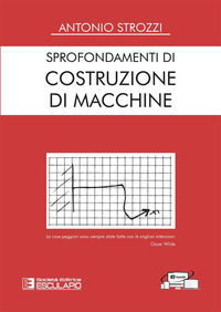 9788893853668 - Sprofondamenti di costruzione di macchine