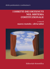 9788893911801 - I diritti dei detenuti nel sistema costituzionale