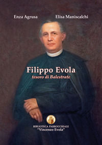 9788894235517 - Filippo Evola. Tesoro di Balestrate