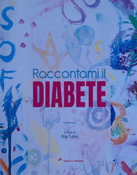 9788894381061 - Raccontami il diabete