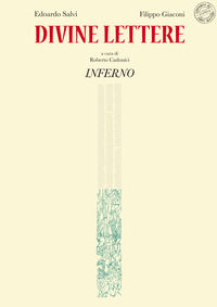 9788894481471 - Divine lettere. Inferno. Ediz. illustrata