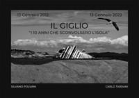 9788894484045 - Il Giglio. «I 10 anni che sconvolsero l'isola»