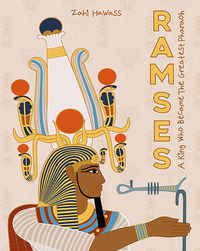 9788894647815 - Ramses. A king who became the greatest pharaoh