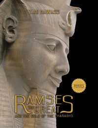 9788894647860 - Ramses the great and the gold of the pharaohs. Ediz. illustrata