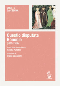 9788894805543 - Questio disputata Bononie (1307-1328)