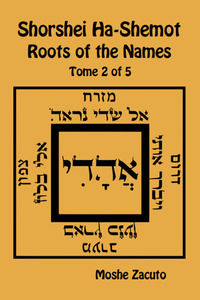 9788894956900 - Shorshei Ha-Shemot. Roots of the names. Ediz. inglese e ebraica. Vol. 2