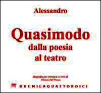 9788895089676 - Alessandro Quasimodo dalla poesia al teatro. Biografia per immagini. Ediz. illustrata