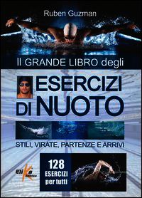 9788895197920 - Il grande libro degli esercizi di nuoto